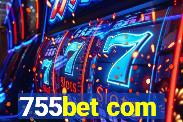 755bet com